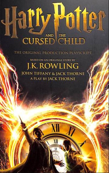 Harry Potter & The Cursed Child : Parts One & Two Playscript